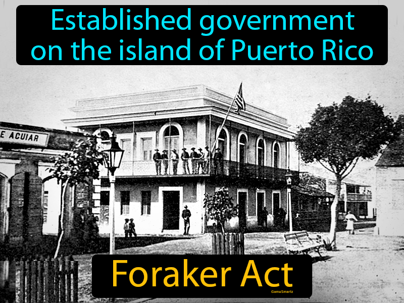 Foraker Act Definition