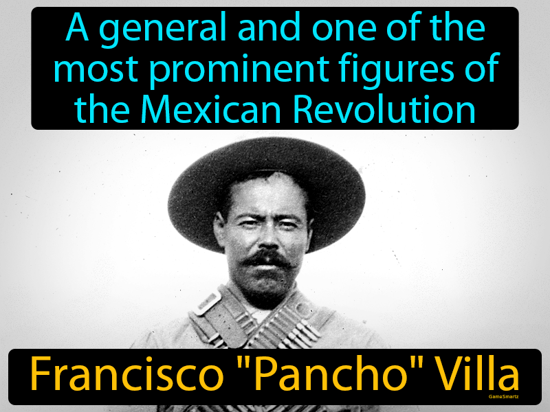 Francisco Pancho Villa Definition