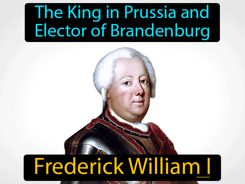 Frederick William I Definition
