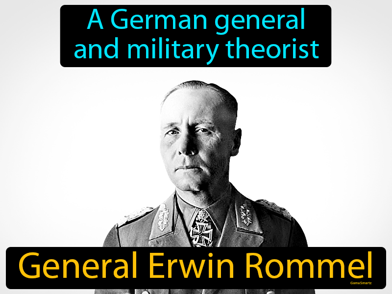 General Erwin Rommel Definition