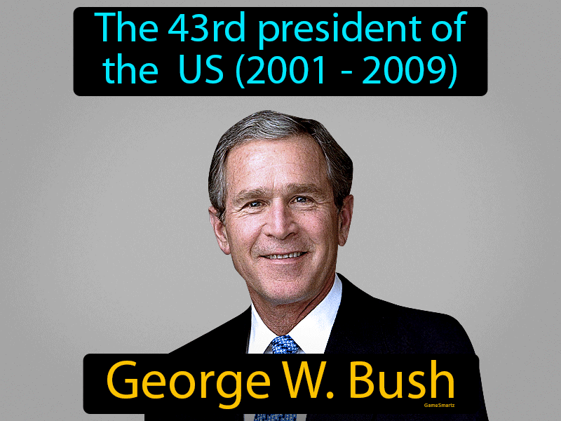 George W. Bush Definition