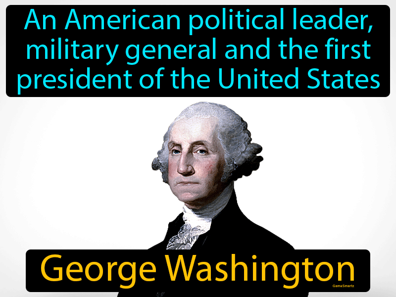 George Washington Definition