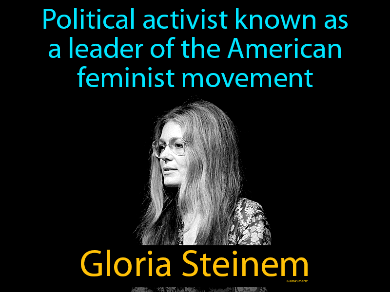Gloria Steinem Definition