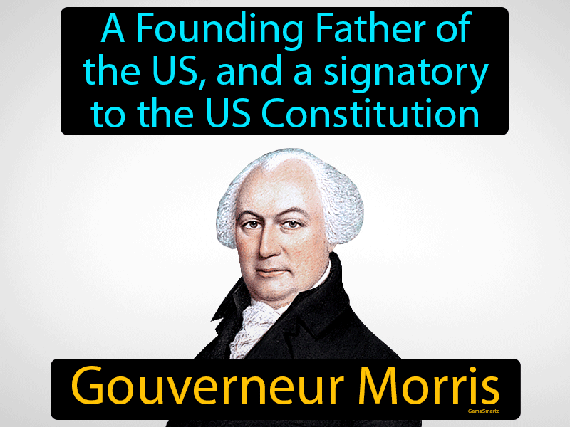 Gouverneur Morris Definition