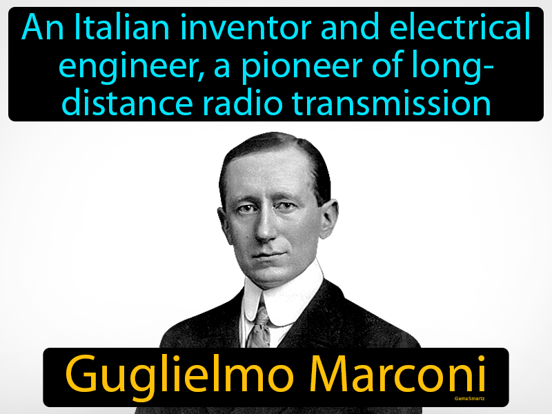 Guglielmo Marconi Definition