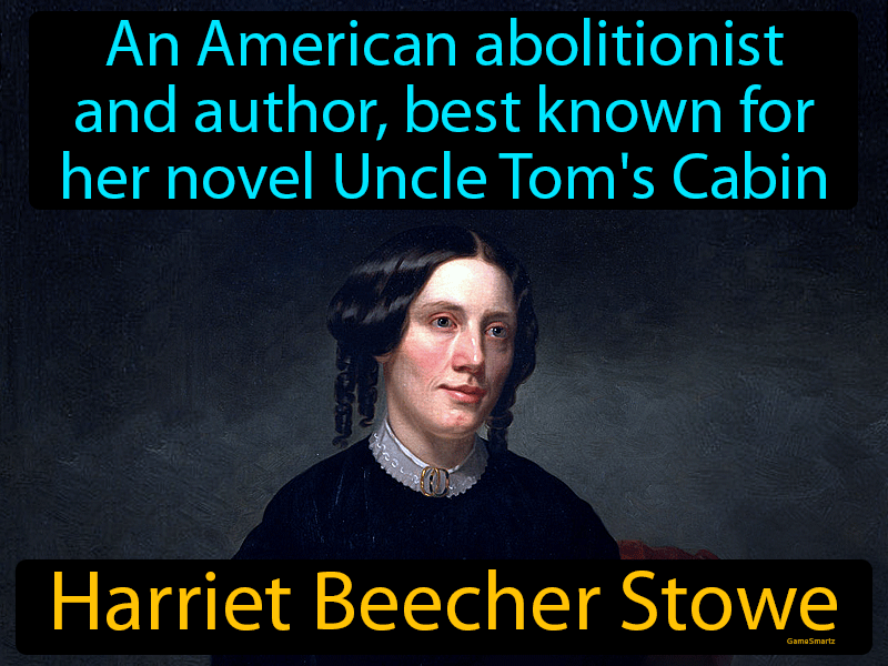 Harriet Beecher Stowe Definition