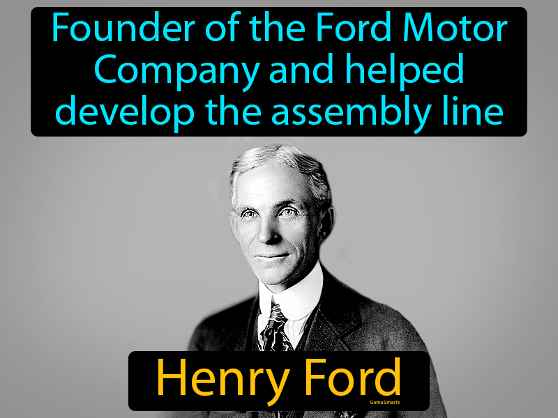 Henry Ford Definition