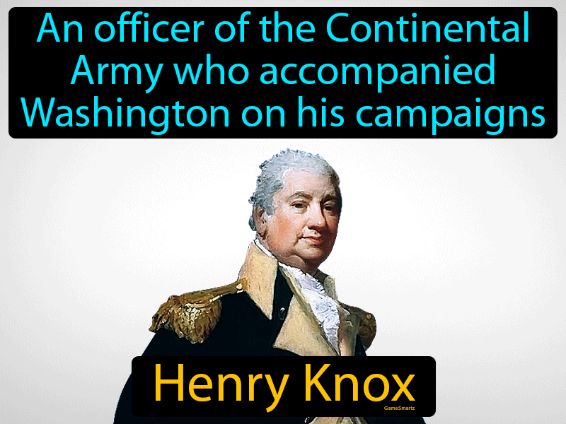 Henry Knox Definition