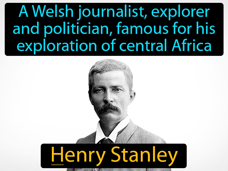 Henry Stanley Definition