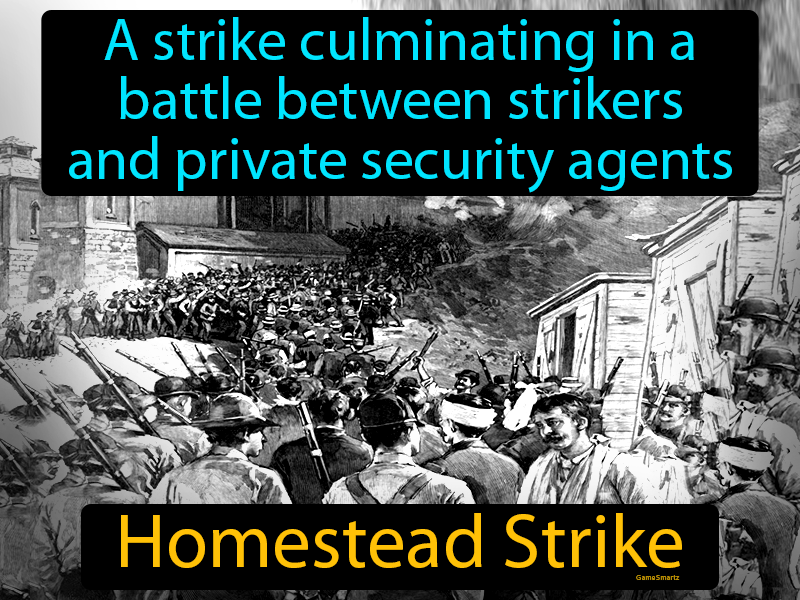 Homestead Strike Definition