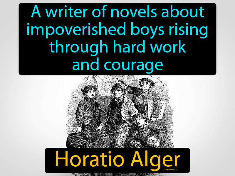 Horatio Alger Definition