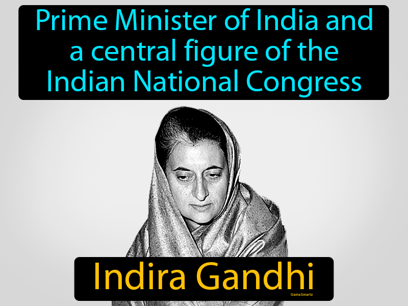 Indira Gandhi Definition