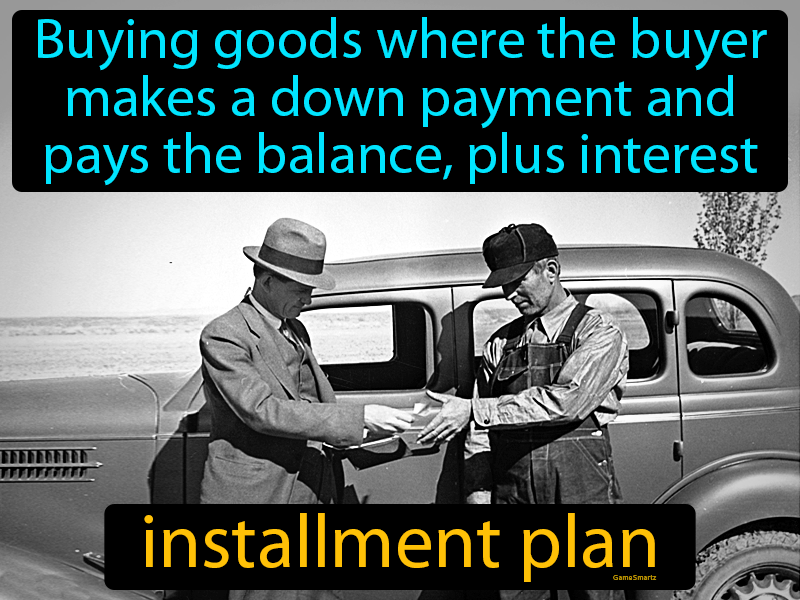 Installment Plan Definition