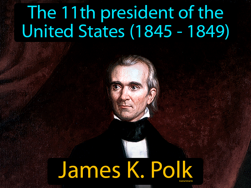James K Polk Definition