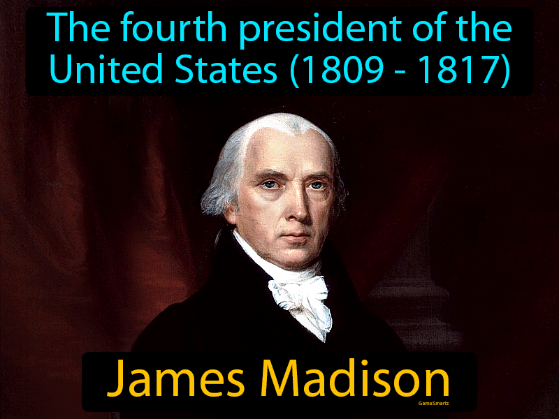 James Madison Definition