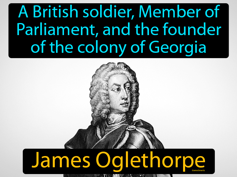 James Oglethorpe Definition