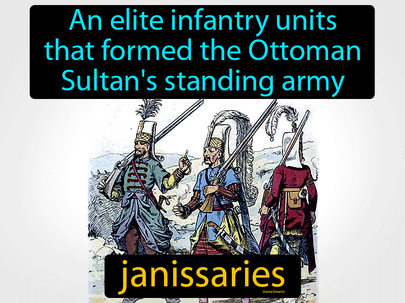 Janissaries Definition