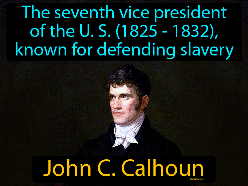 John C. Calhoun Definition
