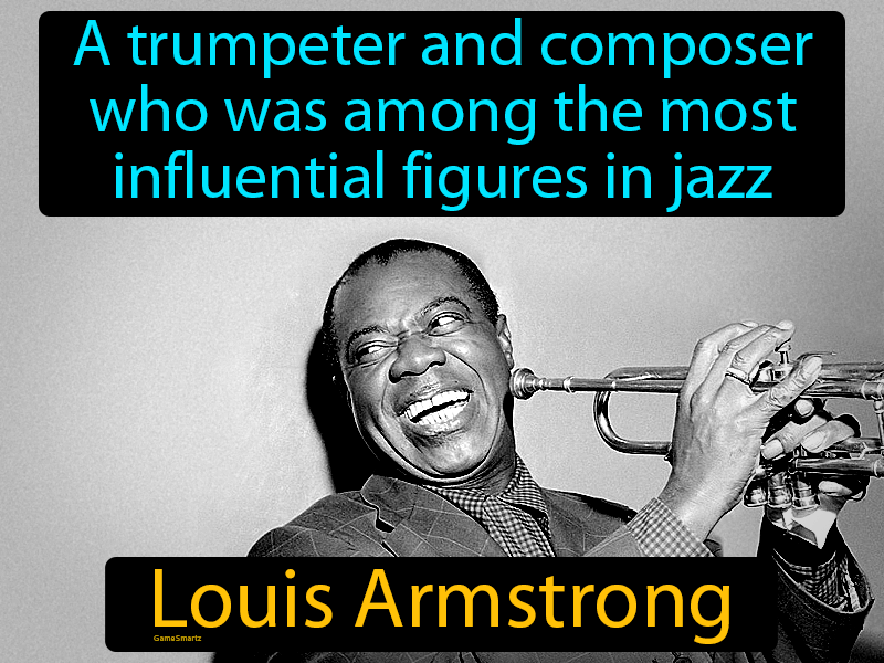 Louis Armstrong Definition