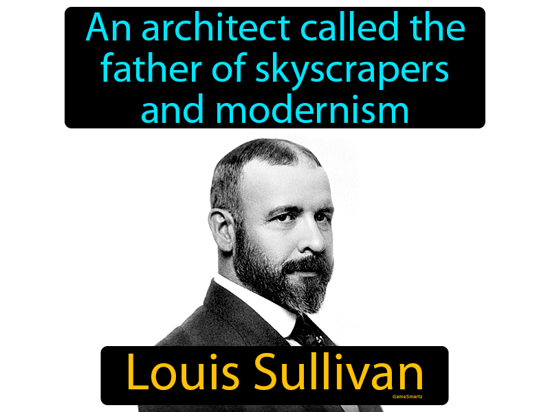 Louis Sullivan Definition