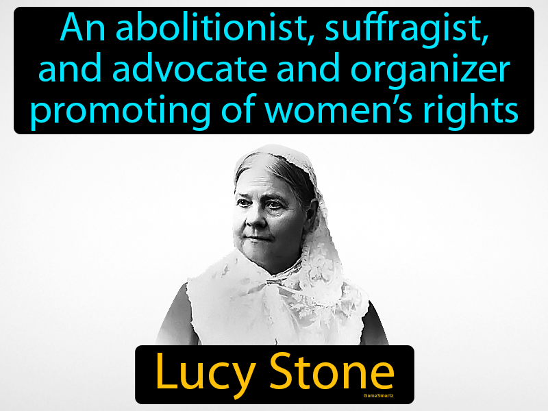 Lucy Stone Definition