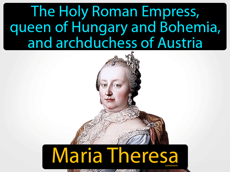 Maria Theresa Definition