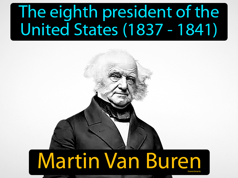Martin Van Buren Definition