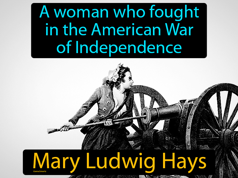 Mary Ludwig Hays Definition