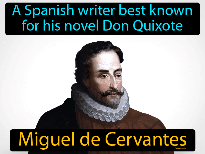 Miguel De Cervantes Definition
