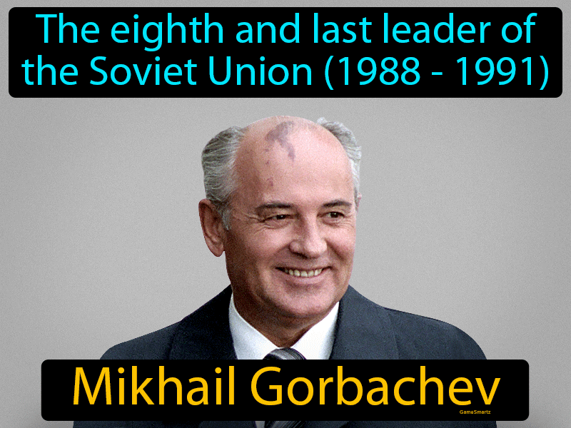 Mikhail Gorbachev Definition