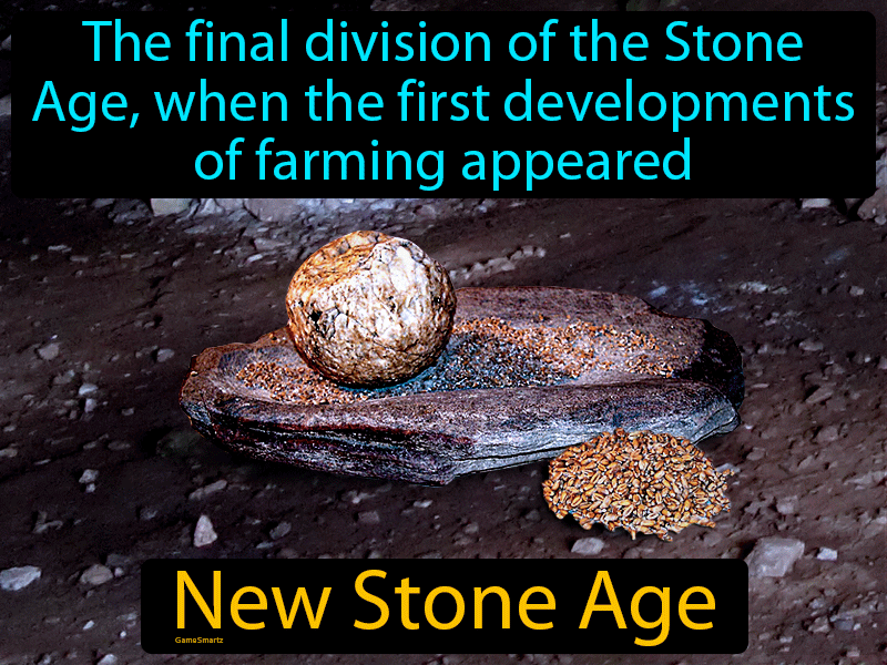 New Stone Age Definition