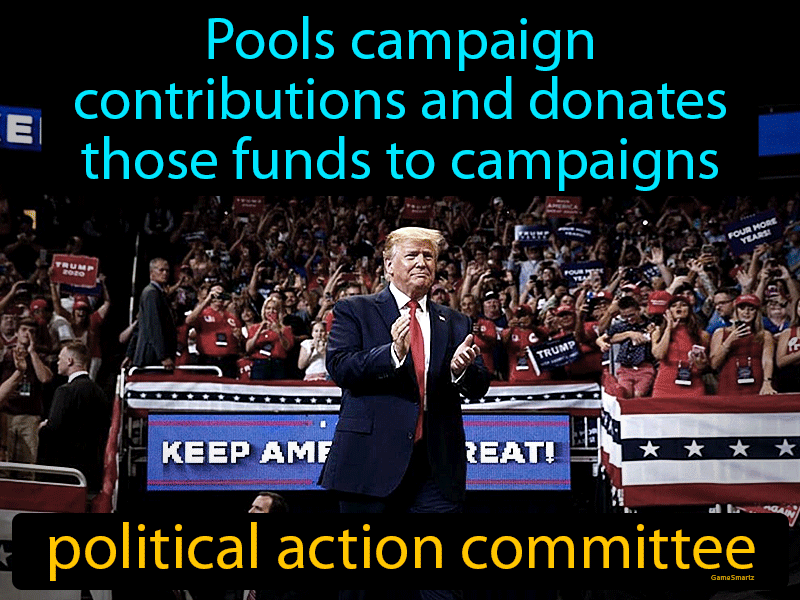 Political Action Committee Definition