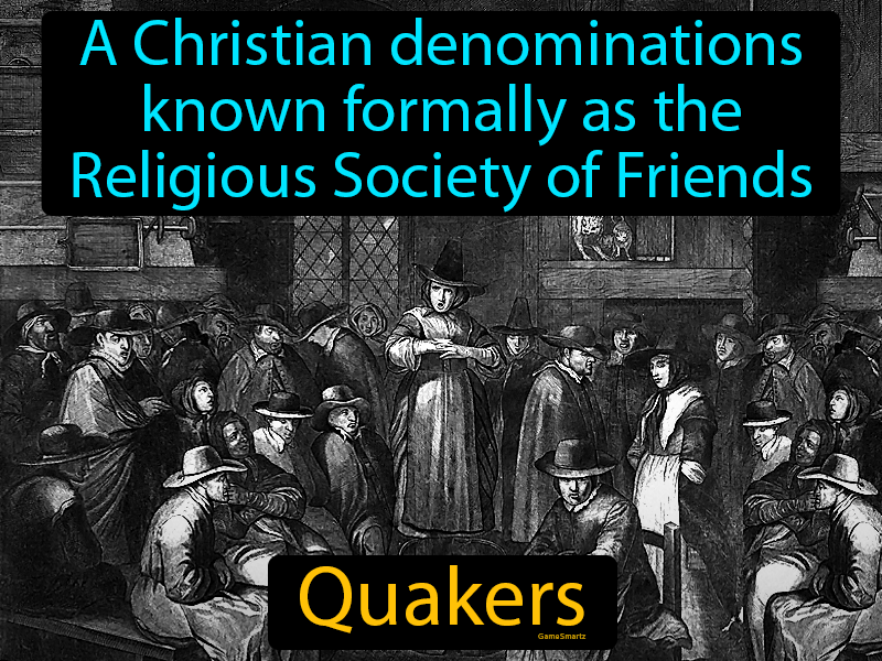 Quakers Definition