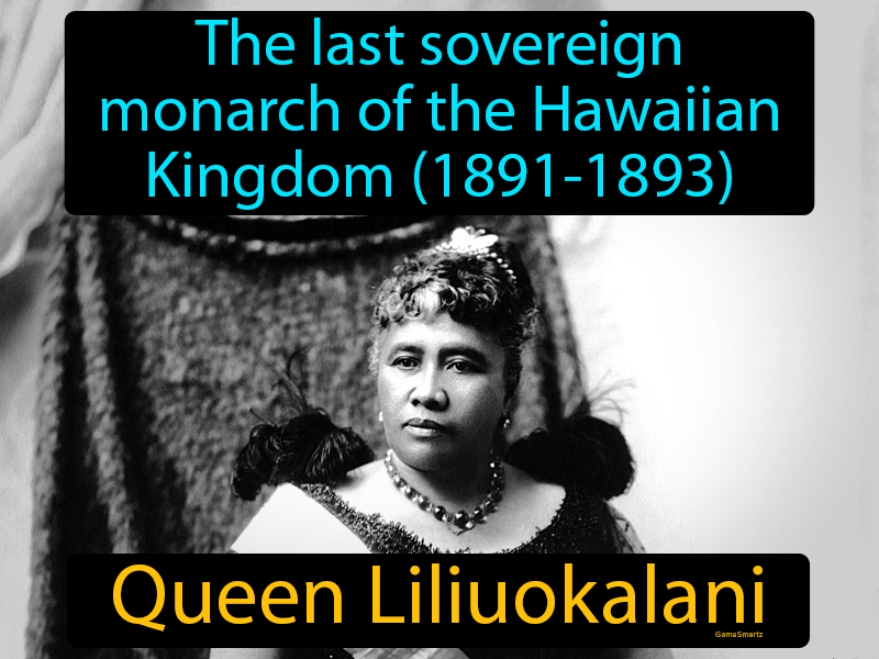 Queen Liliuokalani Definition