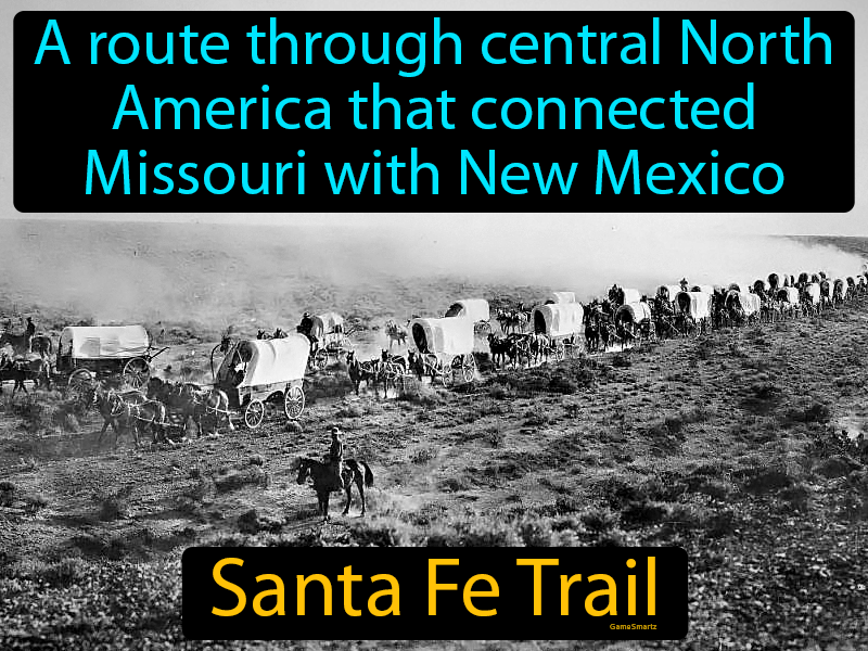 Santa Fe Trail Definition