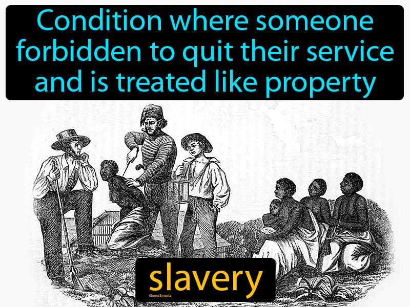 Slavery Definition