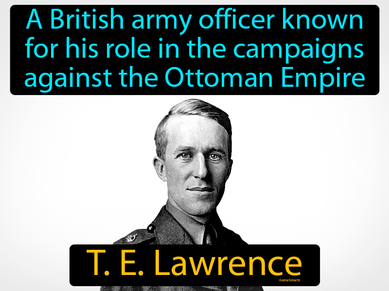 T E Lawrence Definition