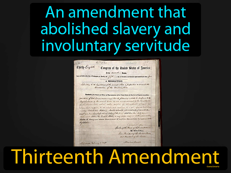 Thirteenth Amendment Definition