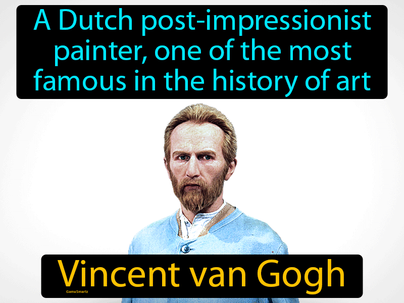 Vincent Van Gogh Definition