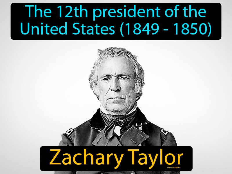 Zachary Taylor Definition