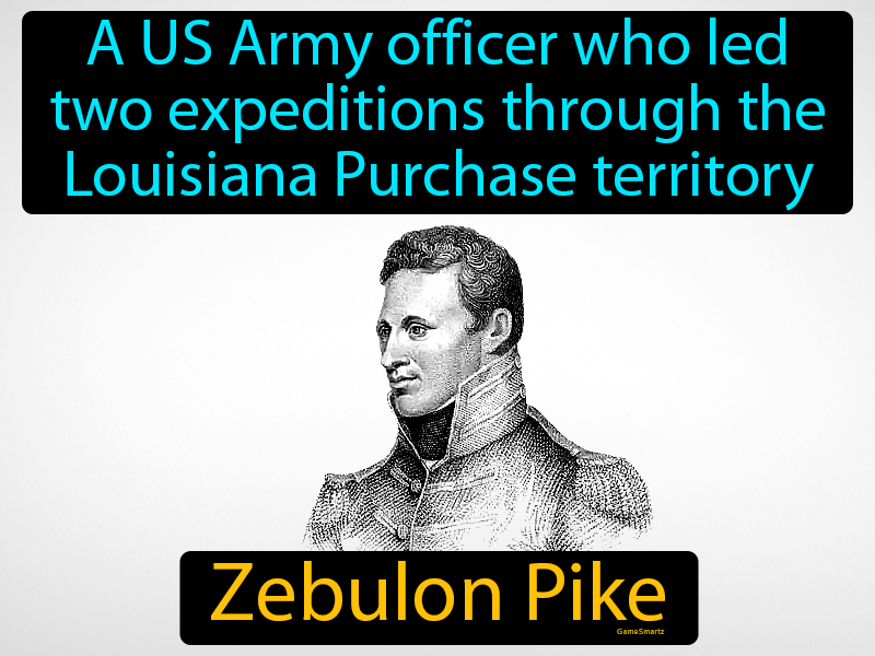 Zebulon Pike Definition