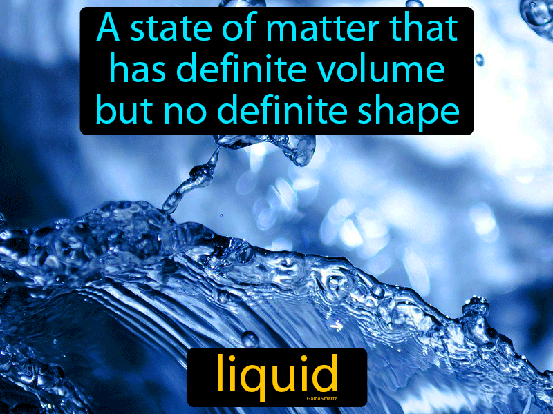 Liquid Definition | GradesUp.gg