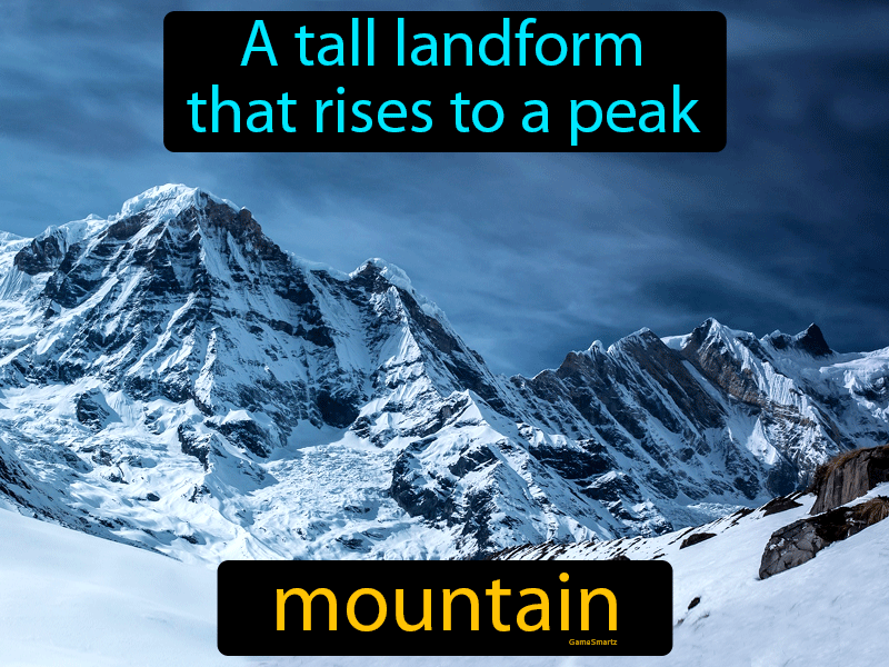 What is a Mountain  Definition of Mountain