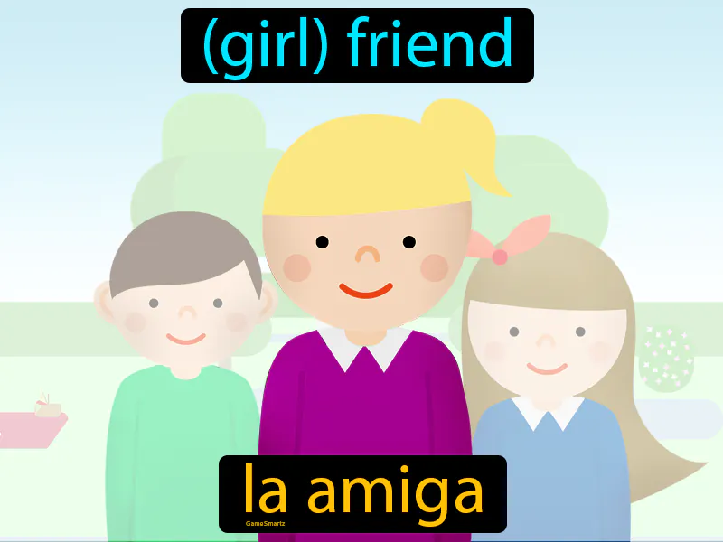 La Amiga Definition La Amiga Definition