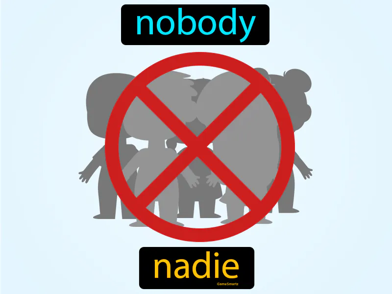 Nadie Definition