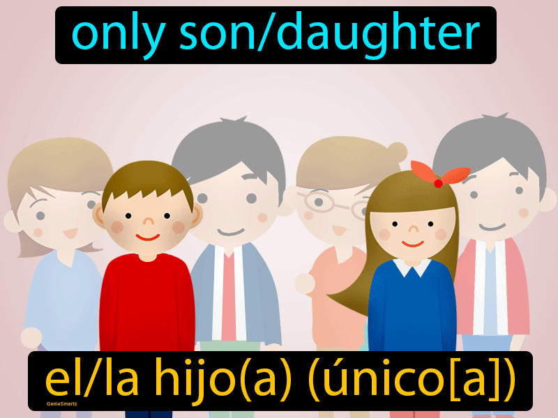 El Hijo Unico Definition