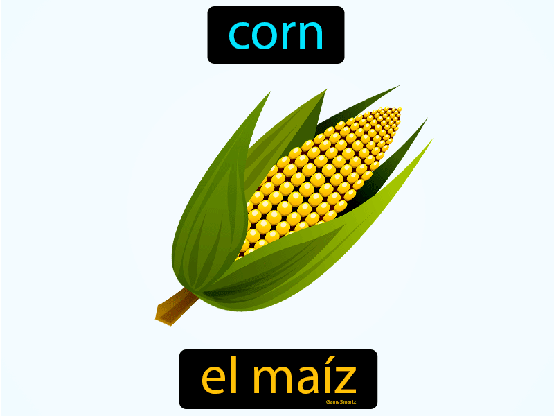 El Maiz Definition