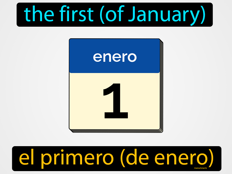 El Primero De Enero Definition