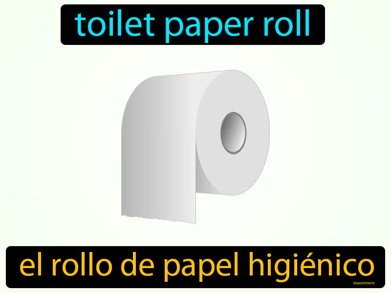 El Rollo De Papel Higienico Definition