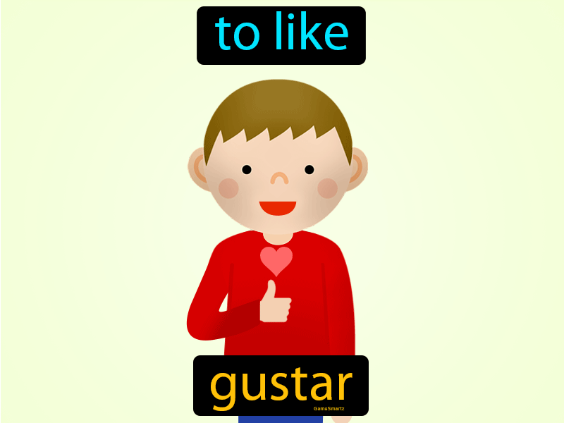 Gustar Definition